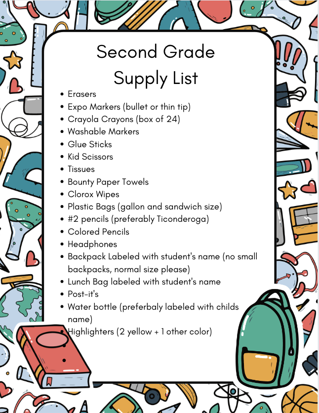 Second Grade Supply List Erasers Expo Markers (bullet or thin tip) Crayola Crayons (box of 24) Washable Markers  Glue S
